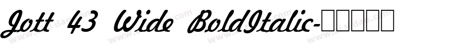 Jott 43 Wide BoldItalic字体转换